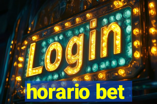 horario bet